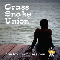Grass Snake Union - Kampot Sessions